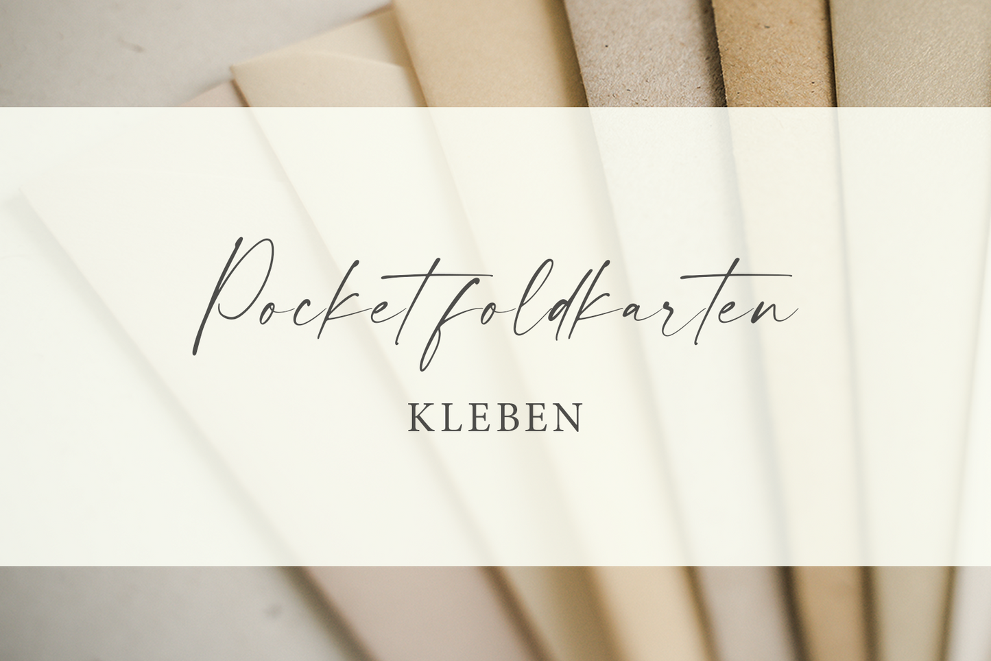 Service: Pocketfoldkarten kleben